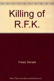 The Killing Of RFK