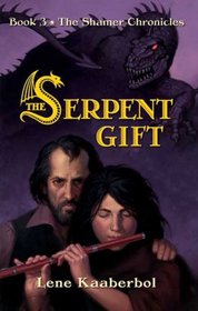 The Serpent Gift (The Shamer Chronicles)