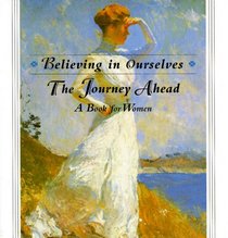 Journey Ahead:: A Book for Women (Believing in Ourselves)