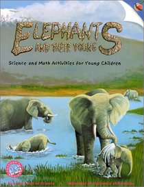Elephants and Their Young (Peaches Guides)