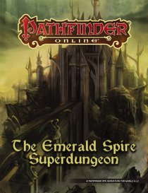 Pathfinder Module: The Emerald Spire Superdungeon