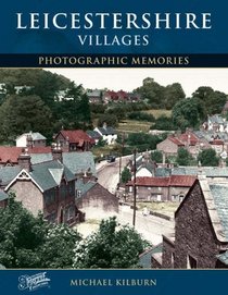 Francis Frith's Leicestershire Villages (Photographic Memories)