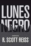 Lunes Negro/ Black Mondays (Spanish Edition)