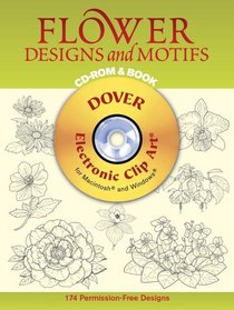 Flower Designs and Motifs CD-ROM and Book (Dover Clip Art Series)
