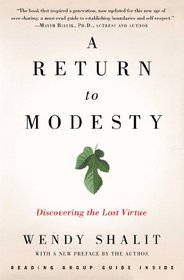 A Return to Modesty: Discovering the Lost Virtue