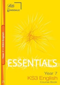 KS3 Essentials English Year 7 Course Book: Ages 11-12 (Key Stage Year 7 Essential Course Books)