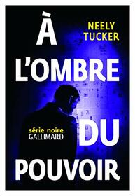  l'ombre du pouvoir (French Edition)