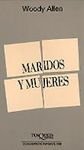 Maridos Y Mujeres / Husbands and Wives (Cuadernos Infimos) (Spanish Edition)