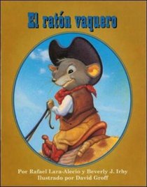 Dlm Early Childhood Express / the Cowboy Mouse (El R?Ton Vaquero)