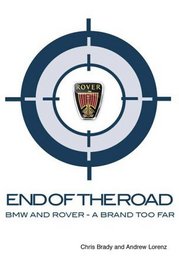 End of the Road: BMW and Rover - A Brand Too Far