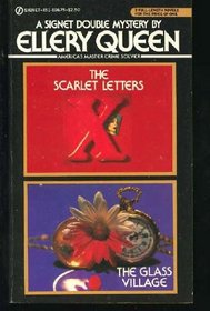 The Scarlet Letters / The Glass Village