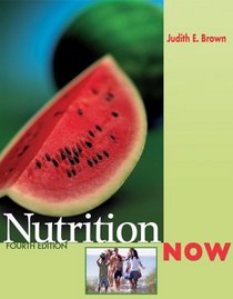 NutritionNOW (with InfoTrac  and 2005 Dietary Guidelines for Americans)