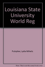 Louisiana State University World Reg 2e Package