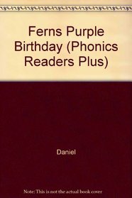 Ferns Purple Birthday (Phonics Readers Plus)