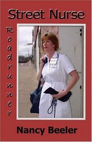 Street Nurse/Road Runner