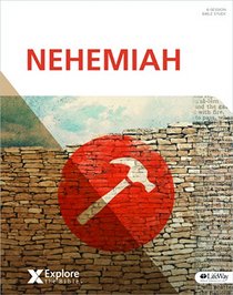 Explore the Bible: Nehemiah (Member Book)