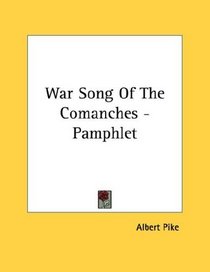 War Song Of The Comanches - Pamphlet