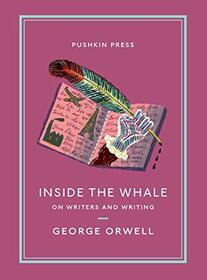 Inside the Whale (Pushkin Collection): On Writers and Writing