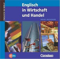 Englisch in Wirtschaft und Handel. CD. Neue Ausgabe. (Lernmaterialien)