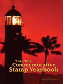 The 2007 Commemorative Stamp Yearbook