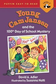 Young Cam Jansen and the 100th Day of School