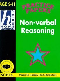 Home Learn Non-Verbal Reason 9-11 (Hodder Home Learning Selection Tests: Age 9-11 S.)