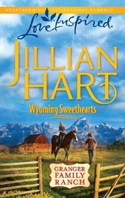 Wyoming Sweethearts (Granger Family Ranch, Bk 5) (Love Inspired, No 649)