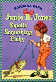 Junie B. Jones Smells Something Fishy (Junie B. Jones, Bk 12)