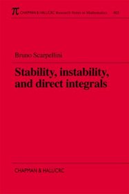 Stability, Instability, and Direct Integrals