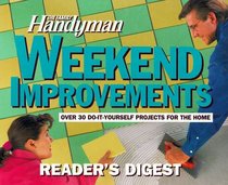 The Family Handyman: Weekend Improvements