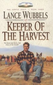 Keeper of the Harvest (The Gentle Hills, No 3)
