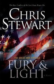Fury and Light (Great and Terrible, Bk 4)