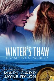Winter's Thaw (Compass Girls, Bk 1)