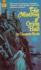 The Mistress of Orion Hall