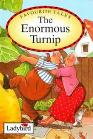 Favourite Tales: The Enormous Turnip (Old Favourite Tales)