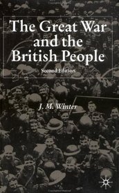 The Great War and the British People: Second Edition