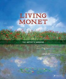 Living Monet: The Artist's Gardens