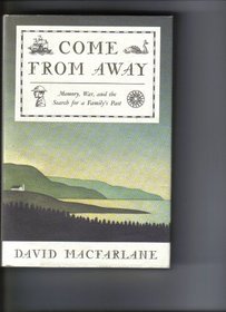 Come From Away: Memory, War, and the Search for a Family's Past