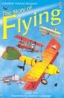 The Story of Flying (Young Reading Series, 2)