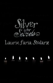 Silver Is For Secrets (Turtleback School & Library Binding Edition)