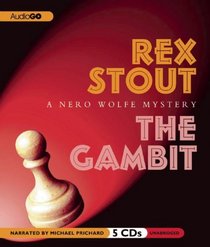 The Gambit (Nero Wolfe, Bk 37) (Audio CD) (Unabridged)