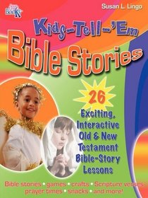 Kids-Tell-'Em Bible Stories
