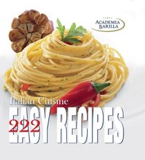 222 Easy Recipes of Italian Cuisine (Cubebook)
