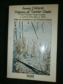 Pilgrim at Tinker Creek (Picador Books)