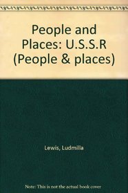 People and Places: U.S.S.R (People & Places)