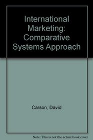 International Marketing, a Comparative Systems Approach