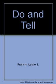 Do and Tell