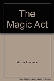 The Magic Act.