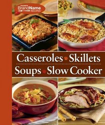 4 Cookbooks -in-1 Cookbook: Casseroles, Skillets, Soups & Slow Cooker