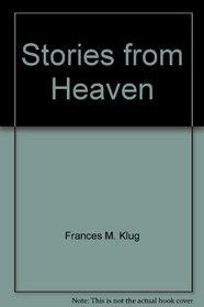 Stories from Heaven (Stories from Heaven)